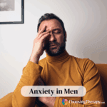 Anxiety in Men: Signs & Treatment Options