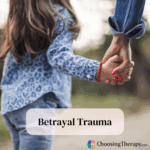 Betrayal Trauma: Signs, Recovery & Getting Help