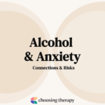 Alcohol & Anxiety: Connections & Risks