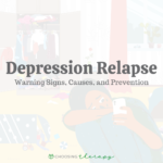 Depression Relapse: Warning Signs, Causes, & Prevention