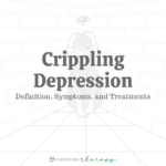 Crippling Depression: Definition, Symptoms, & Treatments