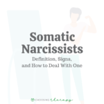 Somatic Narcissists: Definition, Signs, & How to Deal With One