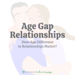 Age Gap Relationships: Does Age Difference in Relationships Matter?