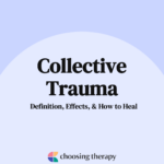 Collective Trauma: Definition, Effects, & How to Heal