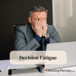 Decision Fatigue: Definition, Examples, & How to Deal With It